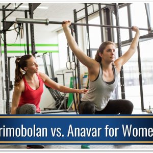 Primobolan vs. Anavar for Women