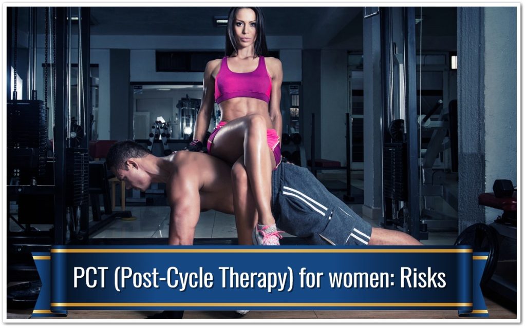 PCT (Post-Cycle Therapy) for women: Risks